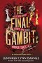 The Final Gambit By Jennifer Lynn Barnes [PDF]