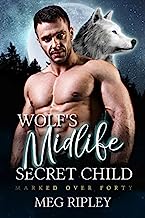 Wolf's Midlife Secret Child By Meg Ripley [PDF]