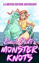 Beach Shots & Monster Knots By M.J. Marstens [PDF]