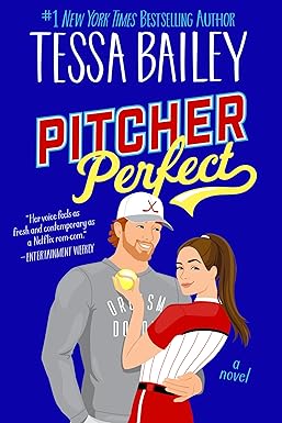 Pitcher Perfect By Tessa Bailey [PDF]