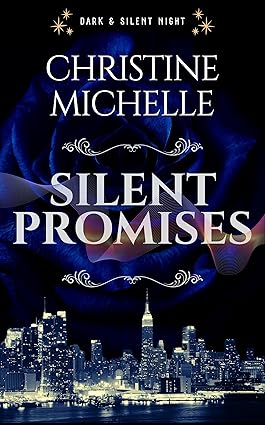 Silent Promises By Christine Michelle [PDF]
